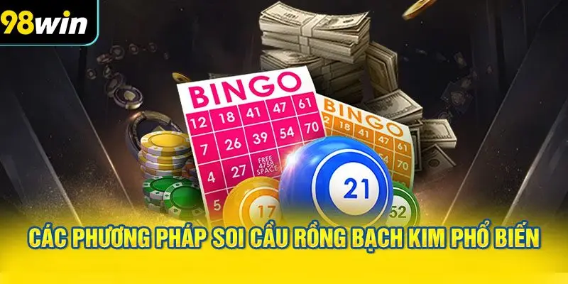 Các phương pháp soi cầu rồng bạch kim phổ biến