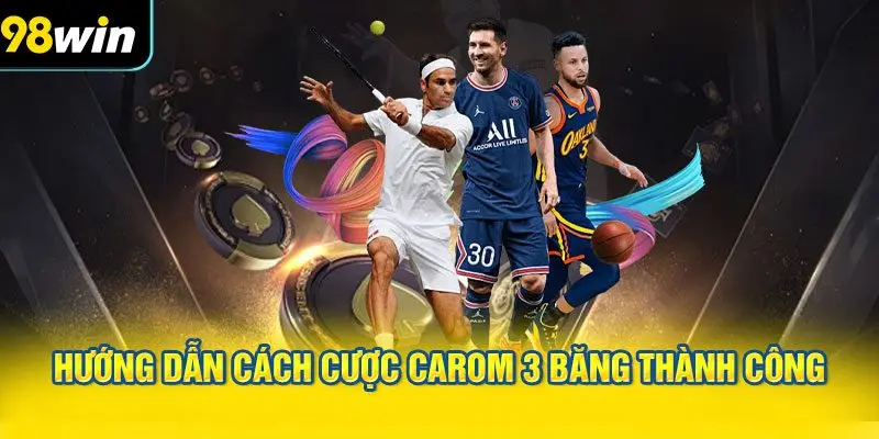 cách cược Carom 3 băng thành công