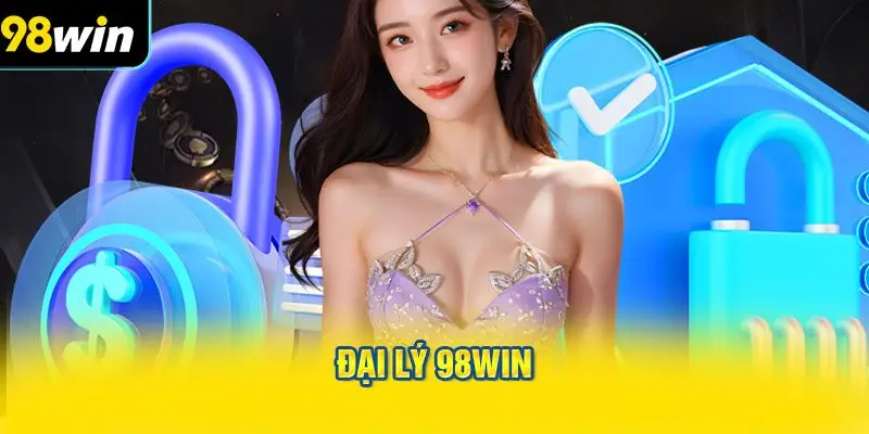 đại lý 98win