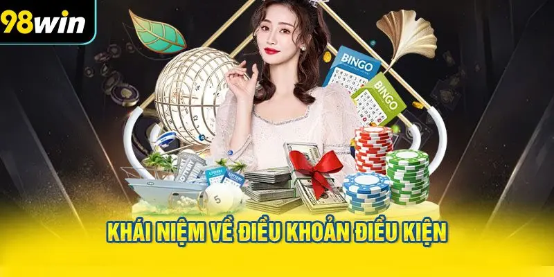 Khái Niệm về Điều Khoản Điều Kiện