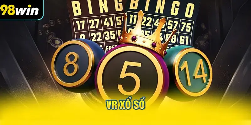 VR Xổ Số và những điểm nổi bật